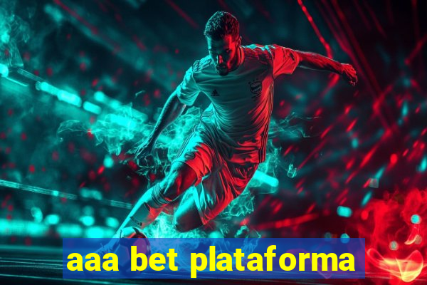 aaa bet plataforma